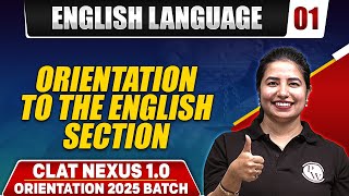 English Language 01  Orientation To The English section  CLAT Preparation [upl. by Schiffman]