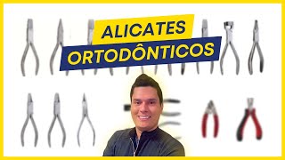 PRINCIPAIS ALICATES ORTODÔNTICOS E SUAS FUNÇÕES [upl. by Ventre]