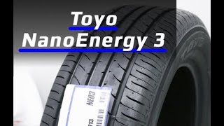 Toyo Nano Energy 3 [upl. by Long462]