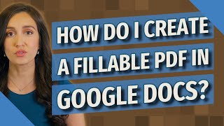 How do I create a fillable PDF in Google Docs [upl. by Trey]