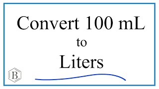 Convert 100mL to L 100 milliliters to Liters [upl. by Amelus]