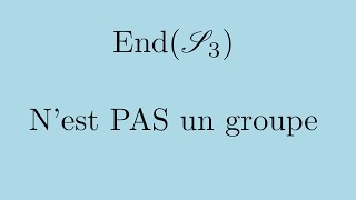 Groupe dont les endomorphismes ne forment pas un groupe [upl. by Ycart835]