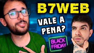 Curso B7Web vale a pena na Black Friday [upl. by Anigar]