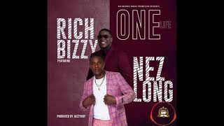 Rich Bizzy  One Life ft Nezlong official audio [upl. by Alcina]