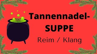 TANNENNADEL  SUPPE  für Erzieher amp Pädagogen hexe advent herbst sprachförderung emp orff [upl. by Kayle]