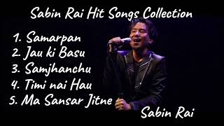 Sabin Rai Hit Songs Collection 2023  Sabin Rai All Time favorite Sabin Rai song collection 2023 [upl. by Pippa]