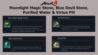 What are Moonlight Magic Stone Blue Devil Stone Purified Water amp Virtue Pill in MIR4 [upl. by Anaerb955]