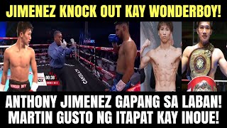 Wonderboy vs Jimenez Anthony Jimenez TKO sa Laban Martin Gusto ng Itapat Kay Inoue [upl. by Saudra293]