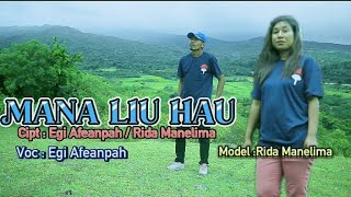 lagu slow terbaru MANA LIU HAUEgi Afeanpah [upl. by Aible224]