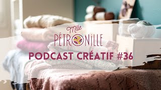 Podcast créatif 36  Défaire pour mieux faire [upl. by Genevra637]