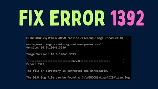 How to Fix the DISM Error Code 1392 in Windows 11 [upl. by Azzil]