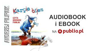 Karpie bijem Andrzej Pilipiuk Audiobook PL [upl. by Diet]