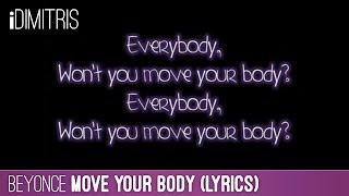 Beyoncé  Move Your Body Lyrics [upl. by Gridley]