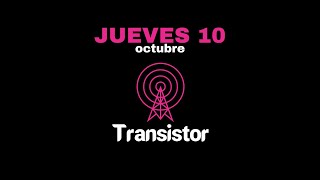 TransistorFM Jueves 10 Oct 2024 [upl. by Htebyram]