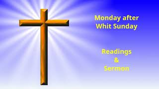 The Monday after Whit Sunday  Readings and Sermon [upl. by Haela402]