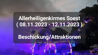 Allerheiligenkirmes Soest  08112023  12112023   Beschickung  Attraktionen [upl. by Dnarud910]