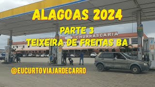 Parte 3  Itabatã e Teixeira de Freitas BA [upl. by Atika]