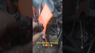 KTM bike 250 CC all bike race wire fitting 🥰🧑‍🔧🛠️🏍️👆 short video [upl. by Oiluj863]