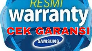 Cara Cek Garansi Resmi Samsung Indonesia Tanpa lihat Handphone [upl. by Irihs493]