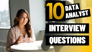 Top 10 Data Analyst Interview Questions with answers [upl. by Chaudoin166]