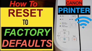 Canon Pixma Reset To Factory Default Settings [upl. by Malinowski]