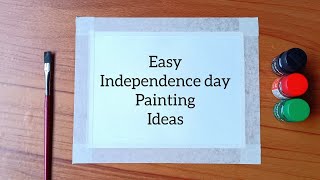 Independence day drawing easy  watercolor independence day painting  4 poster colour painting idea [upl. by Ettolrahs250]