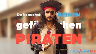 Du brauchst keinen gefährlichen Piraten  Du brauchst Halteverbot123 [upl. by Jevon41]