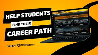 Help Students Find Their Career Path with Edge Factor [upl. by Arela]