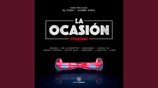 La Ocasión Remix [upl. by Ical392]