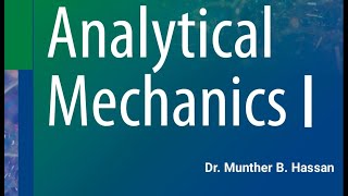 Analytical Mechanics I Lecture 8 Newtonian mechanics Rectilinear Motion of Particle I [upl. by Yhtomit]