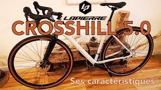 Gravel LAPIERRE CrossHill 50  ses caractéristiques [upl. by Annirtak]