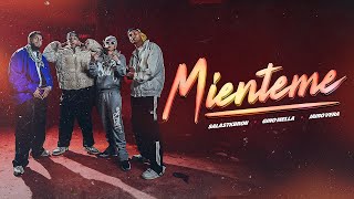 Salastkbron Gino Mella Jairo Vera  MIENTEME Video Oficial [upl. by Ymled497]