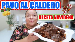 MUSLO DE PAVO AL CALDERO  COMO COCINAR PAVO  RECETAS NAVIDEÑAS [upl. by Aro353]