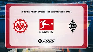 Eintracht Frankfurt vs Borussia Mönchengladbach  Prediction  202425 Bundesliga  EA FC 25 [upl. by Horten]