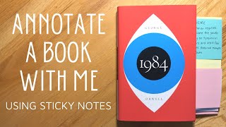 Annotate a Book With Me Using Sticky Notes Part 1 1984 by George Orwell [upl. by Say587]