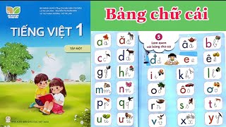 Kết nối tri thức  Tiếng Việt Lớp 1 Tập 1  Bảng chữ cái [upl. by Worsham]