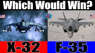 Boeing X32 Stealth Fighter vs F35 Which is better [upl. by Tecu]