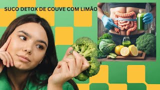 🔴ESTÔMAGO ALTO E BARRIGA GRANDE FAÇAM ESSA RECEITA SUCO DETOX DE COUVE COM LIMÃO PERDER PESO [upl. by Yadnus373]