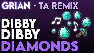 Grian  Dibby Dibby Diamonds TA Remix [upl. by Yarled]