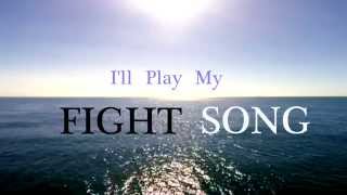 Rachel Platten  Fight Song Lyric Video [upl. by Squire]