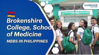 Brokenshire College School of Medicine  MBBS in Phillipines  Aimbridge Education [upl. by Eerized353]