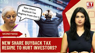 New Share Buyback Tax Rules Explained How Will Shareholders Be Taxed  Math Decoded [upl. by Schuman539]