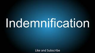 How to correctly pronounce  Indemnification [upl. by Annahc]