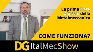 DgItalMecShow la fiera digitale permanente della metalmeccanica [upl. by Ulyram]