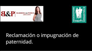 Reclamación o impugnación de paternidad [upl. by Adolf]