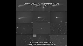 Comet C2023 A3 TsuchinshanATLAS at maximum brightness online observation – 9 Oct 2024 [upl. by Suh289]