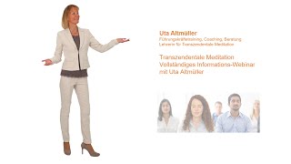 Transzendentale Meditation  vollständiges InformationsWebinar mit Uta Altmüller [upl. by Anes]