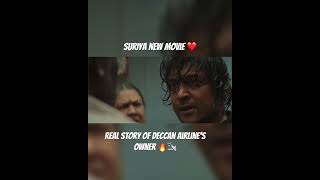 Suriya new movie 🎬😱 Real story of deccan airlines owner 🛩️💯 shorts newmovieclips [upl. by Aun]