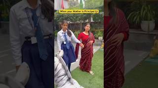 My mother is principal 🧑‍🏫shorts comedy funny fun viralshort teacherlife [upl. by Gun]