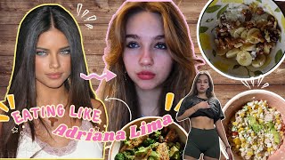 Eating Like Adriana Lima For A Day [upl. by Id]